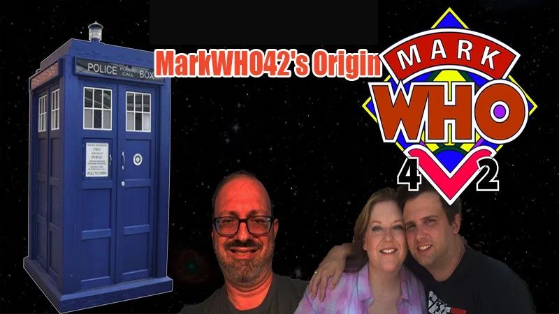 MarkWHO42’s Universe - Episode 18 - MarkWHO42’s Origin