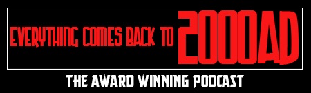 Everything Comes Back to 2000AD podcast