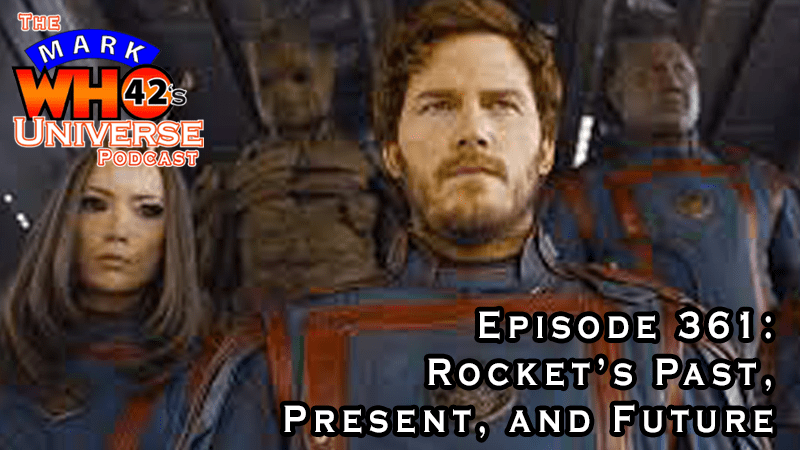 Episode 361 – Rocket’s Past, Present, and&nbsp;Future