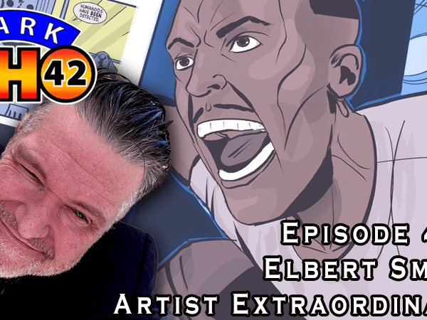 Episode 407 – Elbert Smith: Artist&nbsp;Extraordinaire
