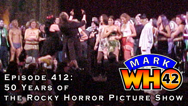 Episode 412 – 50 Years of The Rocky Horror Picture&nbsp;Show