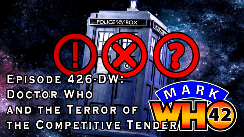 MarkWHO42 - Episode 426-DW - Doctor Who and the Terror of the Competitive Tender - News dropped on Wednesday, 10 June 2026, regarding the future of Doctor Who... As Linda Richman would say on Coffee Talk, "Doctor Who has neither been cancelled nor further under the tutelage of Bad Wolf & RTD... Discuss!" Host Mark Baumgarten and special guest cohosts, Jarrod Cooper and Zion Quiros, will do just that!