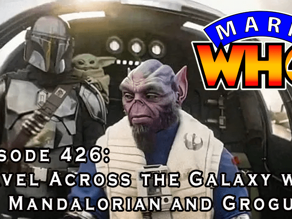Episode 426 – Travel Across the Galaxy with the Mandalorian and&nbsp;Grogu