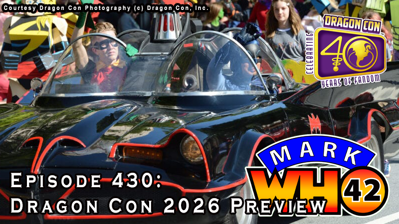Episode 430 – Dragon Con 2026&nbsp;Preview
